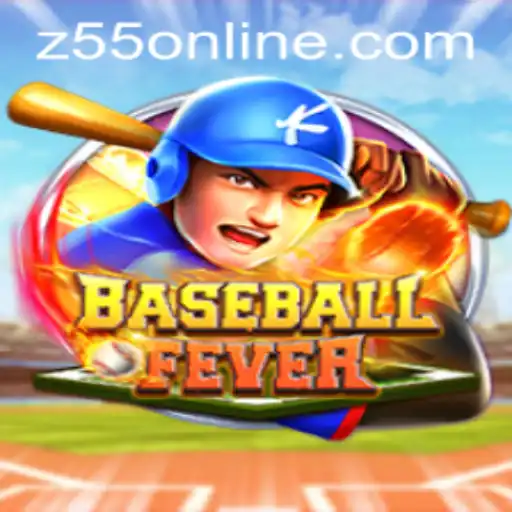Experience the Thrill of BaseballFever with Z55