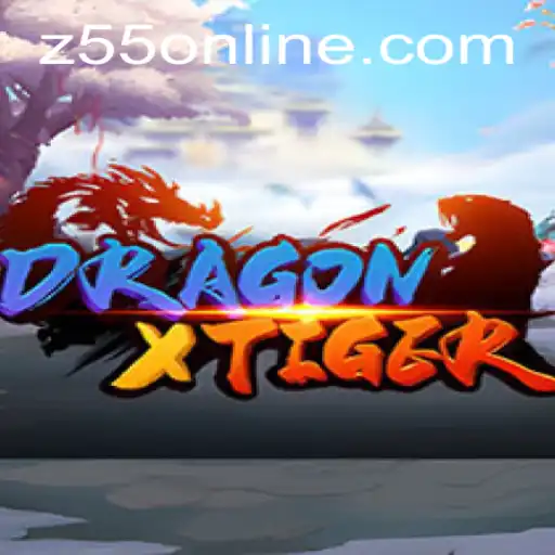 Unleashing Adventure in DragonXTiger: A Deep Dive into the Thrills of Z55