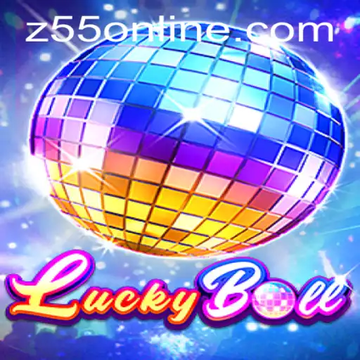 LuckyBall: Experience the Thrilling Game Revolution with Z55